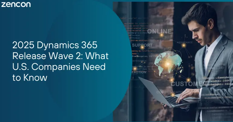 2025 Dynamics 365 Release Wave 2: What U.S. Companies Need to Know